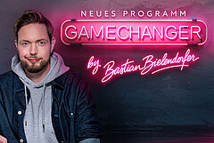 Bastian Bielendorfer Bastian Bielendorfer: neues Programm "Gamechanger"